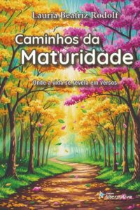 Caminhos da Maturidade